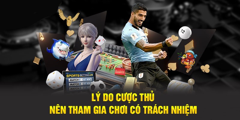 Chơi Có Trách Nhiệm