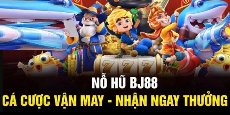 nổ hũ BJ88